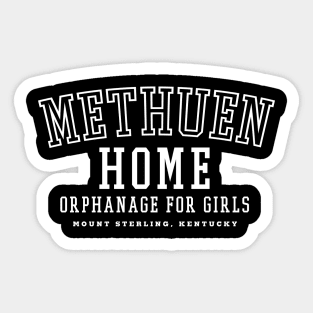 Methuen Home Orphanage Sticker